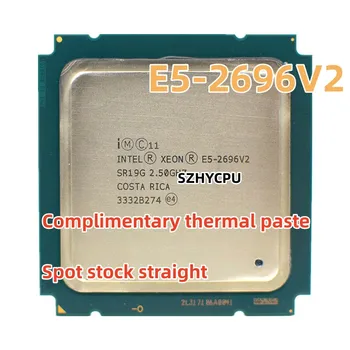Intel Xeon E5-2696v2 E5 2696v2 E5 2696 V2 2.5 GHz, 12-Core 24-Niť CPU Procesor 30 M 115W LGA 2011 CPU