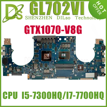 KEFU GL702VI Doske pre ASUS ROG Strix GL702V S7V S7VI Notebook Doske W/I5-7300HQ I7-7700HQ GPU GTX1080/8G 100% tesk práce