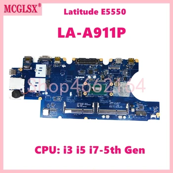 LA-A911P S i3 i5, i7-5. Gen CPU Doske Pre Dell Latitude E5550 Notebook Doske 100% Testované OK