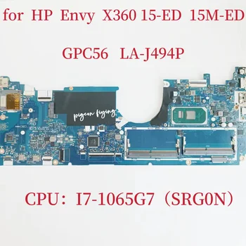 LA-J494P Doske Pre HP ENVY, X360 15-ED 15M-ED Notebook Doske CPU: I7-1065G7 SRG0N DDR4 L93870-001 L93870-601 100% Test OK