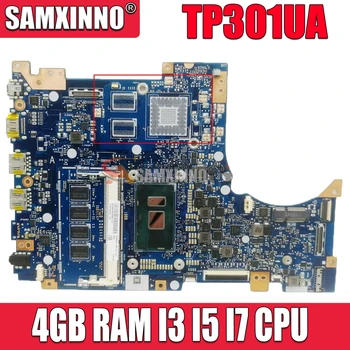 TP301UA Pôvodné Notebook Doske pre ASUS TP301U TP301UJ Q303UA Notebook Doske I3 I5 I7 CPU 4 gb RAM GT920 UMA 100% Testované