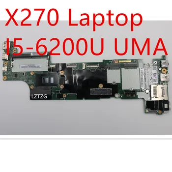 Základná doska Pre Lenovo ThinkPad X270 Notebook Doske I5-6200U UMA 01HY517 01LW725